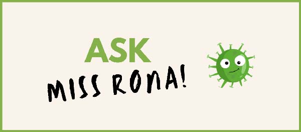 Ask Miss Rona Banner