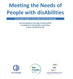 An image showing a document reads "Meeting the Needs of People with Disabilities" from Age Friendly Seattle.